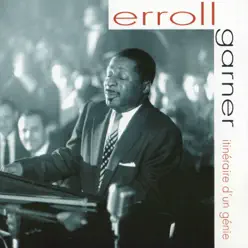 Itinéraire d'un génie - Erroll Garner Itinéraire d'un génie - Erroll Garner