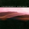 Fahrenheit Project, Pt. 5