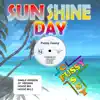 Sunshine Day - EP album lyrics, reviews, download