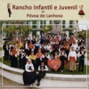 Rancho Infantil Da Povoa De Lanhoso - Hino Folclorico Da Povoa De Lanhoso