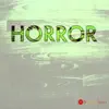 Stream & download Horror