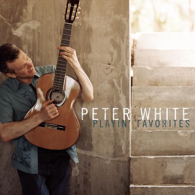 Playin' Favorites - Peter White