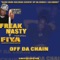 Act a Fool - Freak Nasty featuring Fiya lyrics