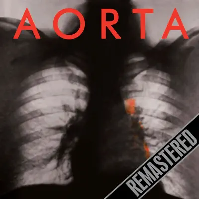Aorta - Remastered - Aorta Aorta - Remastered - Aorta