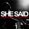 She Said ft. Tyler Ward (Acoustic Version) - Everfound lyrics