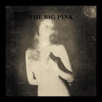 The Big Pink - Velvet