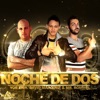 Noche de dos (feat. David Marquez & Mr. Rommel) - Single