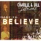 I'm a Believer - Charlie & Jill Leblanc lyrics