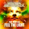 Stream & download Feel the Light (feat. Mari Liis) - Single