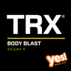TRX Body Blast, Vol. 4 - Yes Fitness Music