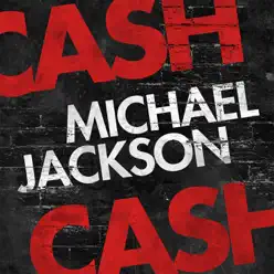 Michael Jackson - Single - Cash Cash