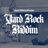 Yard Rock Riddim