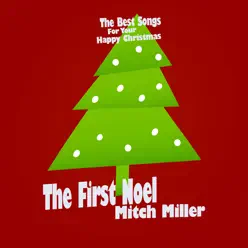 The First Noel - Mitch Miller The First Noel - Mitch Miller