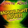 Lovers Rock: Moonlight Lover