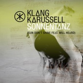 Klangkarussell - Sonnentanz (Sun Don’t Shine)