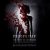 Perfume - The Story of a Murderer (Original Motion Picture Soundtrack)