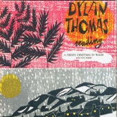 Dylan Thomas - A Child's Christmas in Wales, A Story