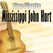Mississippi John Hurt - Blue Harvest Blues