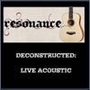 Deconstructed: Live Acoustic