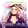 Ponle Más - Single album lyrics, reviews, download