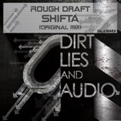 Rough Draft - Shifta (Original Mix)