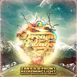 Redeeming Light (Dream Village 2013 Anthem) - Single - B-Front Redeeming Light (Dream Village 2013 Anthem) - Single - B-Front