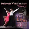 Dancing with the Stars, Vol. 16 album lyrics, reviews, download