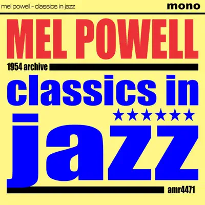 Classics in Jazz - EP - Mel Powell