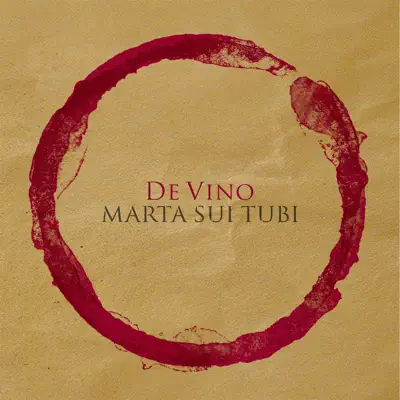 De vino - Single - Marta Sui Tubi