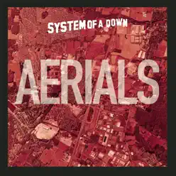 Aerials - Single - System of a Down