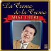 Mike Laure - la Crema de la Crema