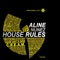 House Rules - Aline Nunez lyrics