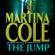 Martina Cole - The Jump (Unabridged)