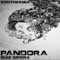 Pandora (Aaron Mash Remix) - Ruiz Sierra lyrics