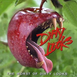 Dirty Looks - Trip the Light (Fantastic Love)