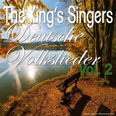 Deutsche Volkslieder, Vol. 2 - King's Singers Deutsche Volkslieder, Vol. 2 - King's Singers
