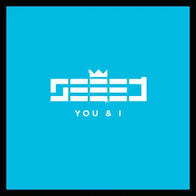 You & I (New Mix) - Single - Seeed