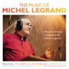 The Music of Michel Legrand artwork