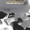 Calling Out to You - Single