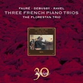 Fauré, Debussy & Ravel: Piano Trios artwork