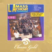 L.A. Mass Choir - Love Lifted Me