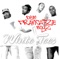 White Tees - Dem Franchize Boyz lyrics