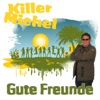 Gute Freunde - Single