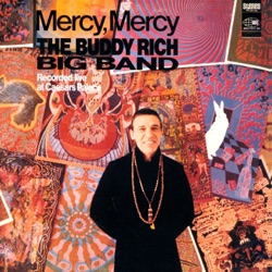 Buddy Rich Big Band - Mercy, Mercy, Mercy