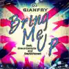 Stream & download Bring Me Up (feat. Grace Cambria & David Ferrari) - Single