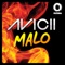 Malo (Adrian Lux & Flores Remix) - Avicii lyrics