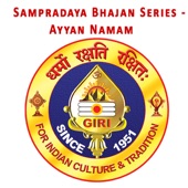 Sampradaya Bhajan Series - Ayyan Namam artwork