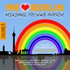 We Love Berlin 5 - Minimal Techno Parade (Mixed By Glanz & Ledwa)