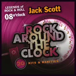 Rock Around the Clock, Vol. 8 - Jack Scott