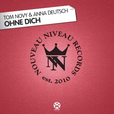 Ohne Dich - Single - Tom Novy